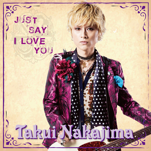 JUST SAY I LOVE YOU