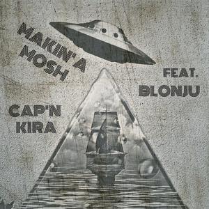 Makin' A Mosh (feat. Blonju)