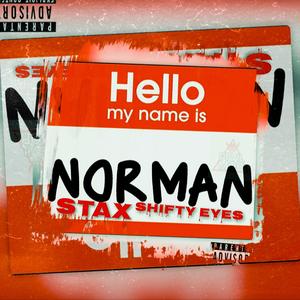 Norman (feat. Shifty Eyes)