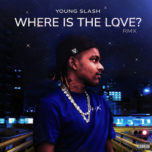 WHERE IS THE LOVE? (RMX)