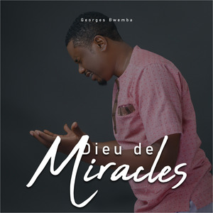Dieu de miracles