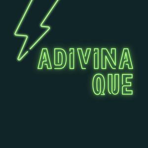 ADIVINA QUE