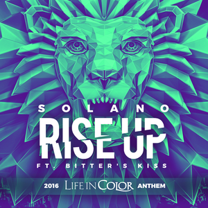 Rise Up 2016 Life In Color Anthem (Radio Version)