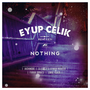 Nothing (Faruk Orakci Remix)