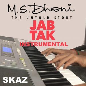 Jab Tak (Instrumental)