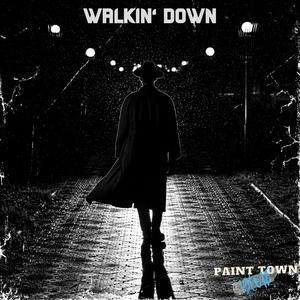 Walkin' Down