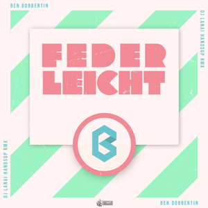 Federleicht (DJ Lanai HandsUp RMX)