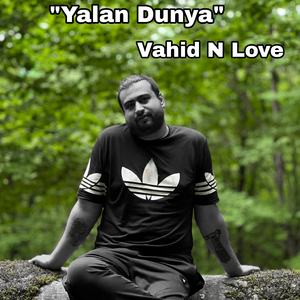 "Yalan Dunya"