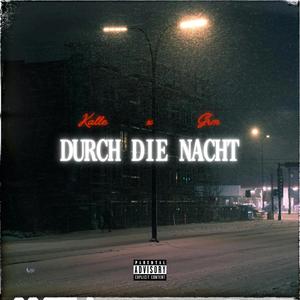 Durch die Nacht