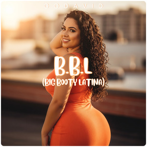 B.B.L (Big Booty Latina)