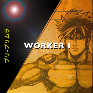 WORKER 1-A
