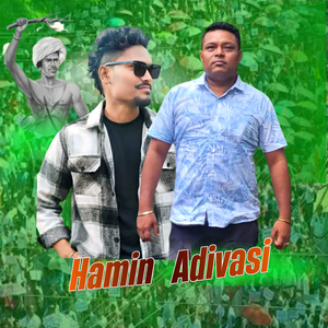 Hamin Adivasi