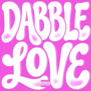 Dabble Love（Prod.Eee.T）