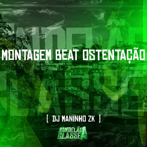 Montagem Beat Ostentação