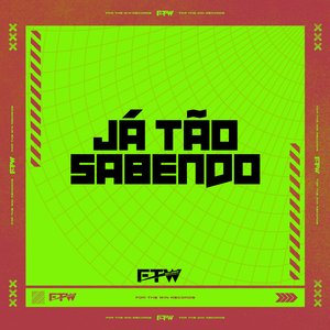 Já Tão Sabendo (feat. MC FELBLACK)