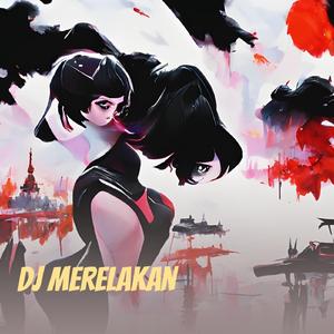 Dj Merelakan