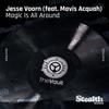 Jesse Voorn - Magic Is All Around