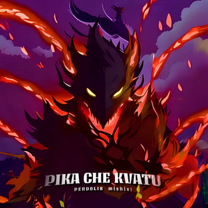 Pika CHE KVATU (Speed Up)