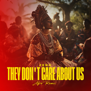 They don't care about us (Afro Remix)