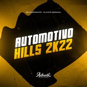 Automotivo Hills 2K22