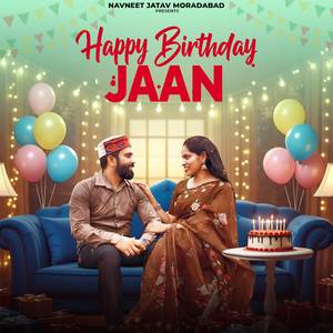 Happy Birthday Jaan