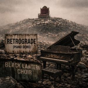 Retrograde (Piano Demo)
