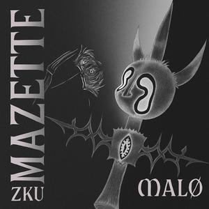 MAZETTE (feat. MALØ)