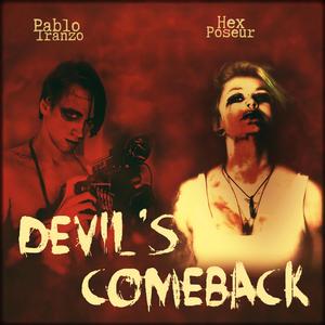 Devil's Comeback (The Lost Sessions) (feat. Hex Poseur)