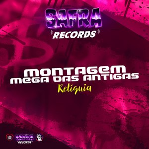 Montagem Mega das Antigas Relíquia