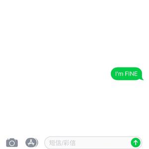 I M FINE
