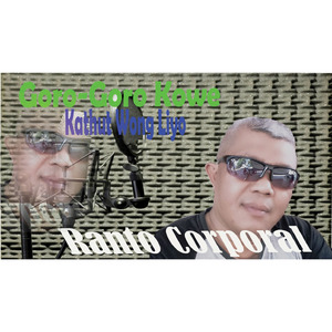 Goro Goro Kowe Kathut Wong Liyo