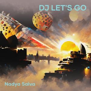Dj Let's Go