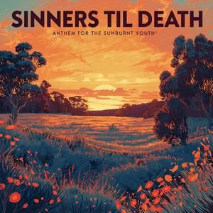 Anthem for the Sunburnt Youth