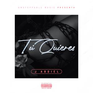 TU QUIERES