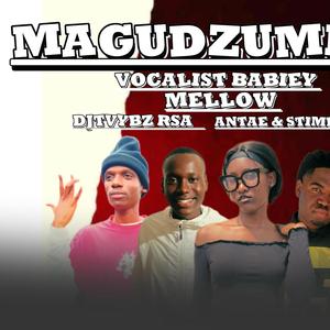 Magudzumela (feat. Vocalist Babiey mellow _Antae & Stimray)