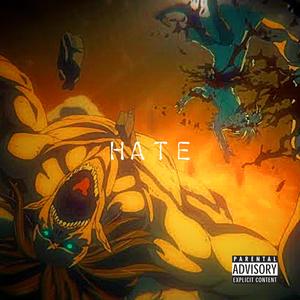 HATE (feat. Flow Reaper)