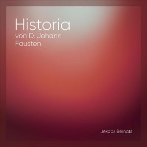 Historia von D. Johann Fausten: Tableau II: Héritage (Live)