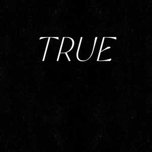 True
