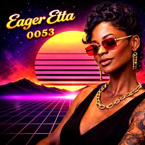 Livin Large On Leven Hundred (Eager Etta 0053)