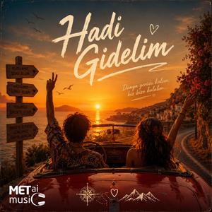 Hadi Gidelim