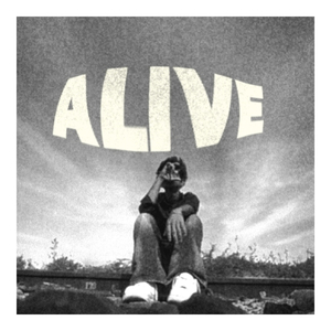 ALIVE