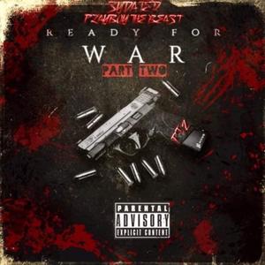 Ready for War part 2 (feat. Playboy the beast)
