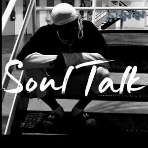 Soul Talk Pt. 1