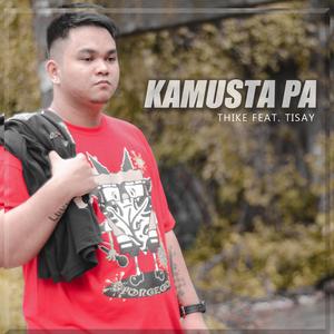 Kamusta Pa (feat. Tisay)