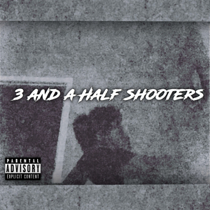 3 And A Half Shooters