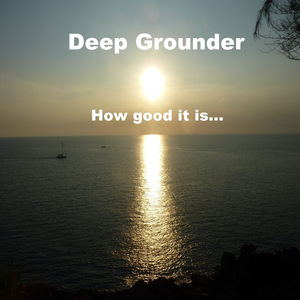 How Good It Is (Deep Suite Mix)