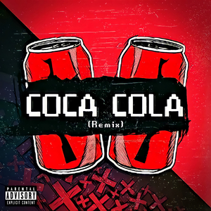 Coca Cola (Remix)