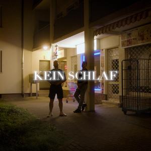 KEIN SCHLAF (feat. Shokka)