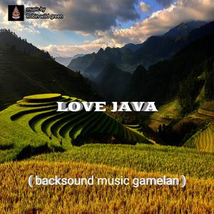 Love Java ( backsound music gamelan modern )