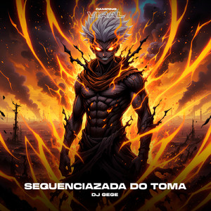 Sequenciazada do Toma (feat. CAMPING VIRAL) (SPEED)
